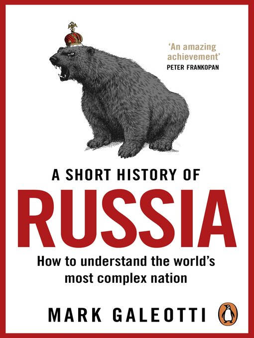 Title details for A Short History of Russia by Mark Galeotti - Available